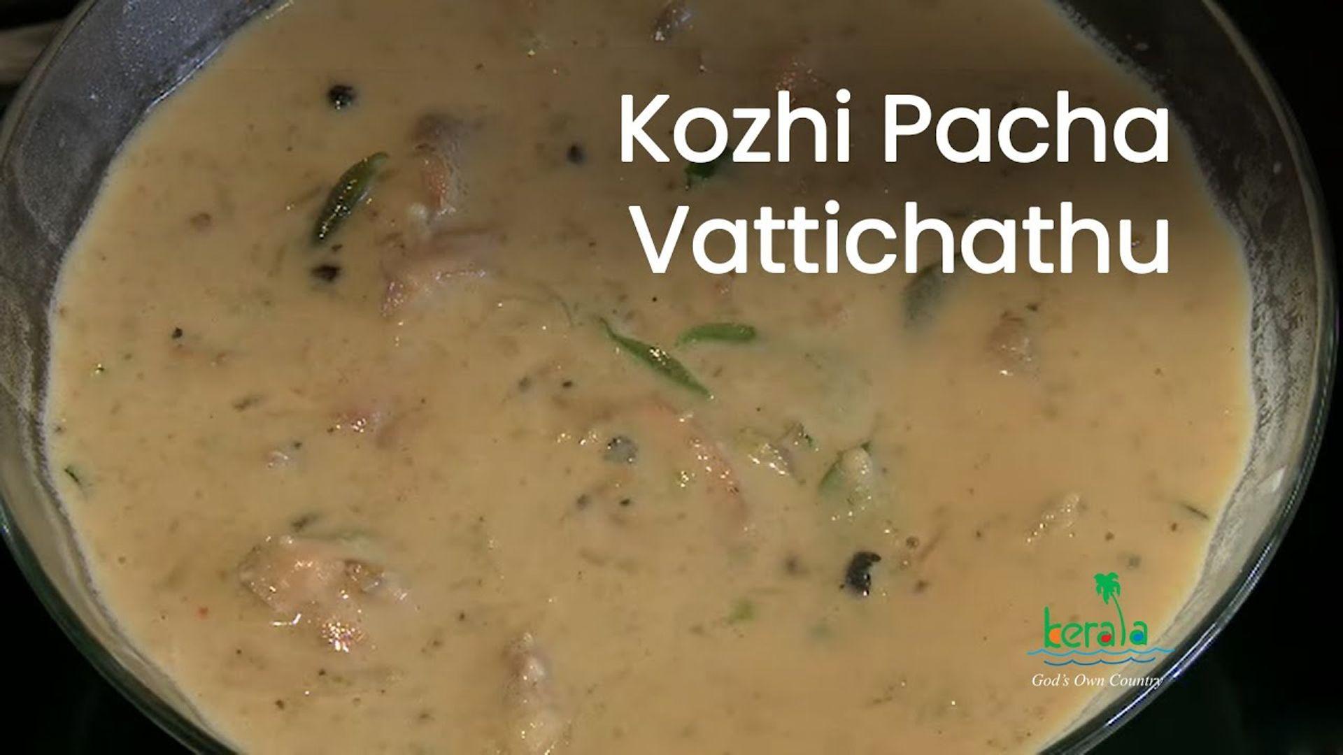 Kozhi Pacha Vattichathu Malabar Cuisine