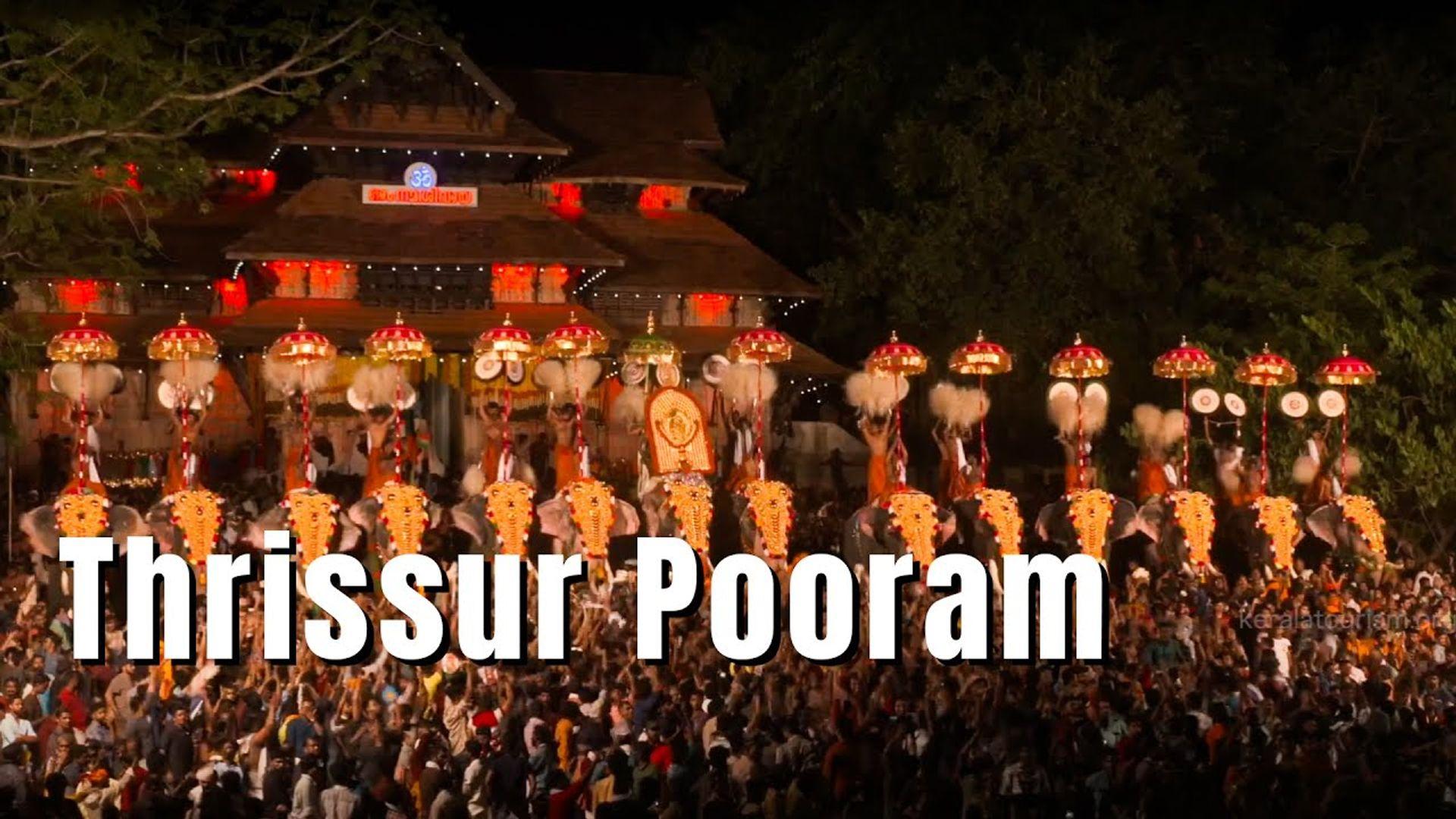 Thrissur Pooram: The Spectacle of Kerala's Grandest Festival