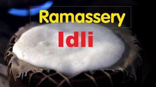 Ramassery Idli