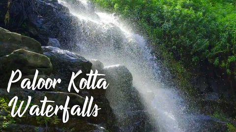 Paloor Kotta Waterfalls, Malappuram